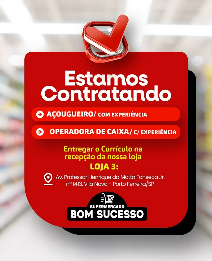 Supermercado Bom Sucesso contrata!!