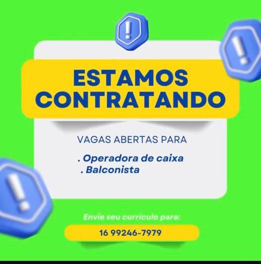 Contrata- se Balconista e Operadora de Caixa
